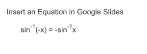 Equation Added in Google Slides