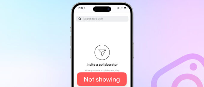 How To Fix Invite Collaborator Not Showing on Instagram