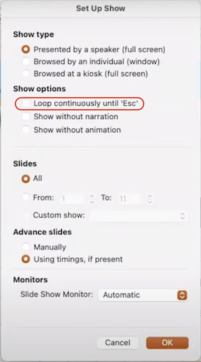 Choose Loop continuously until Esc