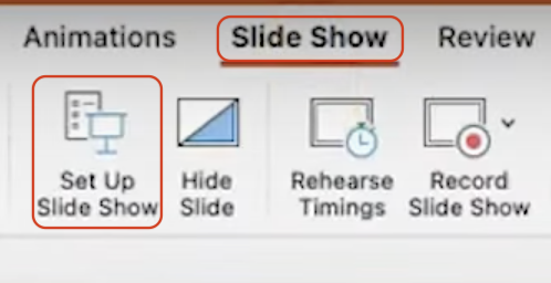 Select Set Up Slide Show